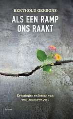 Als een ramp ons raakt