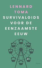Survivalgids voor de eenzaamste eeuw