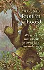 Rust in je hoofd