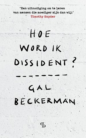 Hoe word ik dissident?