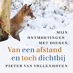 Van een afstand en toch dichtbij
