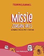 Missie zorgen opzij