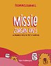 Missie zorgen opzij