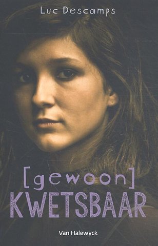 Gewoon kwetsbaar