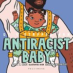 De 9 stappen van Baby Antiracist