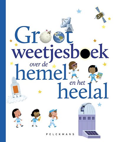 Groot weetjesboek over de hemel en het heelal