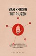 Van kneden tot rijzen Van kneden tot rijzen