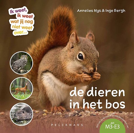 Ik weet, ik weet wat jij (nog) niet weet... De dieren in het bos.