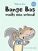Bange Bas maakt een vriend