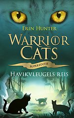 Warrior Cats - Supereditie: Havikvleugels reis