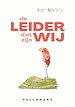 De LEIDER dat zijn WIJ. De LEIDER dat zijn WIJ.