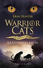 Warrior Cats - Supereditie: Kraaiveders keuze