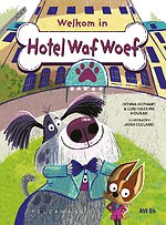 Welkom in Hotel Waf Woef