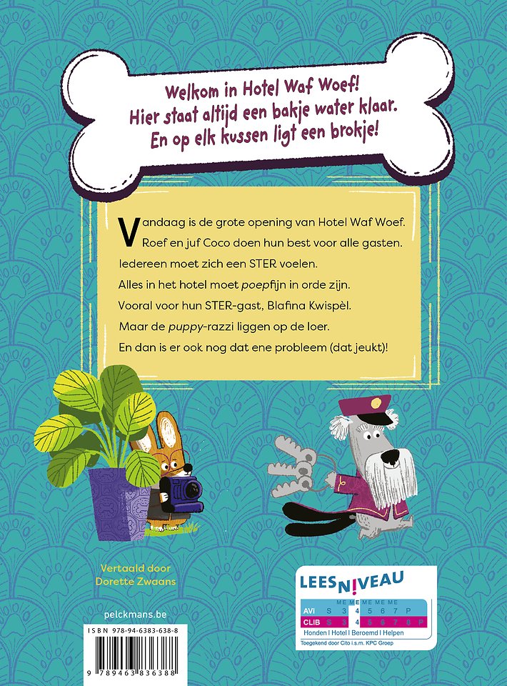 Welkom in Hotel Waf Woef