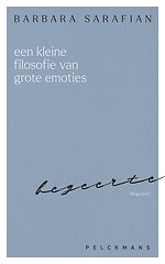 Een kleine filosofie van grote emoties: Begeerte