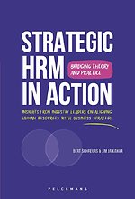 Strategic HRM in Action: Bridging Theory and Practice