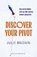 Discover Your Pivot Discover Your Pivot