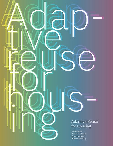 Adaptive Reuse for Housing