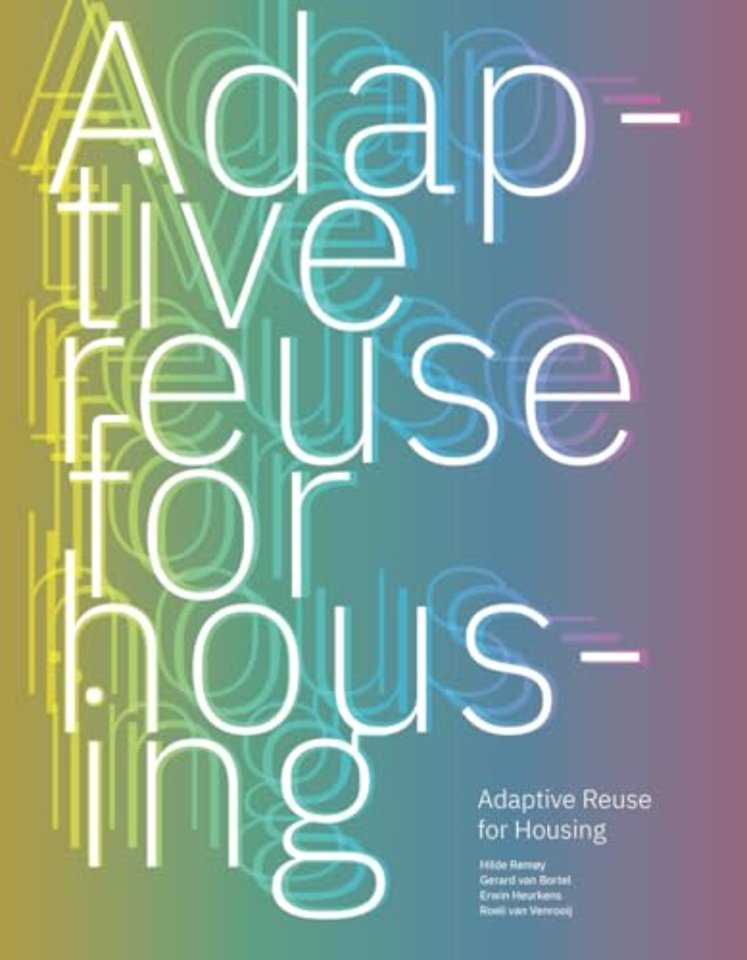 Adaptive ­Reuse for Housing