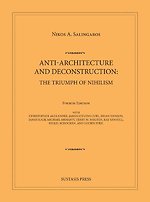 Anti-Architecture and Deconstruction: The Triumph of Nihilism