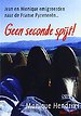 Geen seconde spijt!
