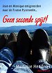 Geen seconde spijt!