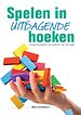 Spelen in uitdagende hoeken Spelen in uitdagende hoeken