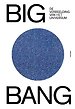 BIG BANG, De verbeelding van het universum