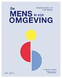 De mens in zijn omgeving De mens in zijn omgeving