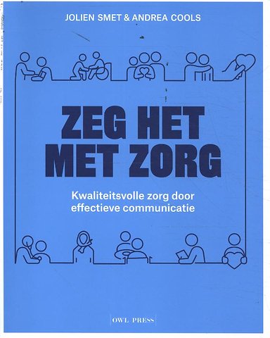 Zeg het met zorg