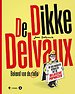 De Dikke Delvaux