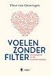 Voelen zonder filter