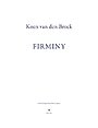 Koen van den Broek, firminy Koen van den Broek, firminy