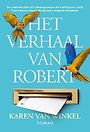 Het verhaal van Robert Het verhaal van Robert
