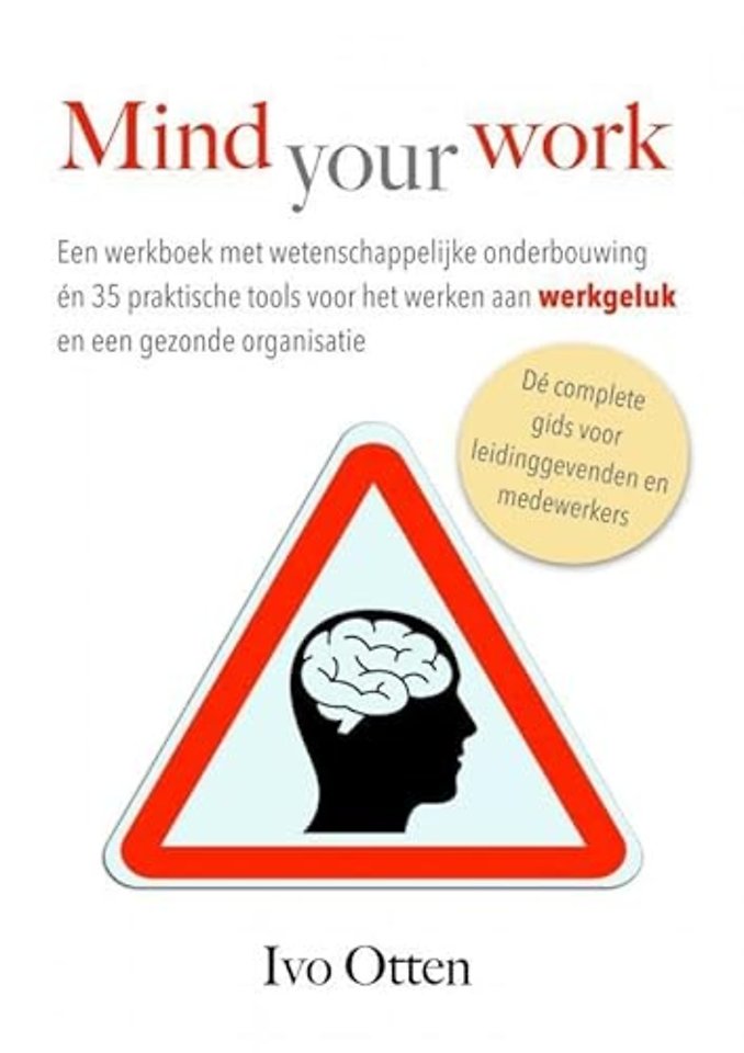 Mind your Work