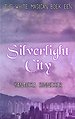 Silverlight City