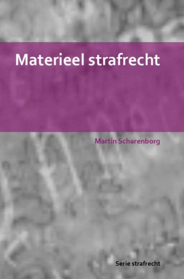 Materieel strafrecht Materieel strafrecht
