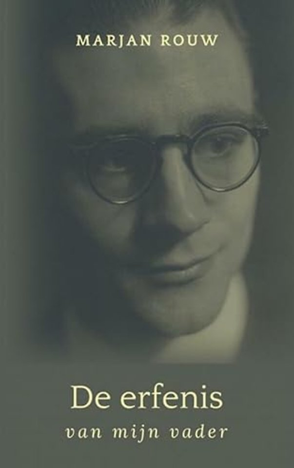 De spirituele erfenis van mijn vader