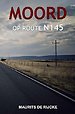 MOORD OP ROUTE N145
