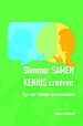 Slimmer samen kennis creëren Slimmer samen kennis creëren