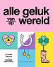 Alle geluk van de wereld