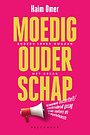 Moedig ouderschap Moedig ouderschap