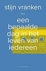 Een bepaalde dag in het leven van iedereen