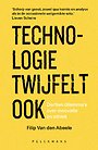 Technologie twijfelt ook