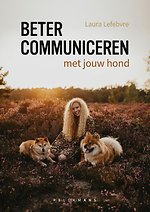 Beter communiceren met jouw hond