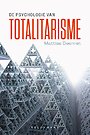 De psychologie van totalitarisme De psychologie van totalitarisme