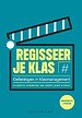 Regisseer je klas