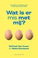 Wat is er mis met mij?