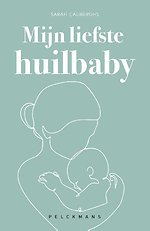 Mijn liefste huilbaby