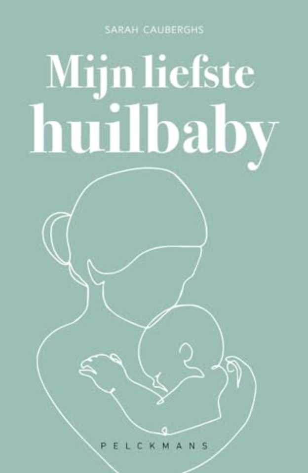 Mijn liefste huilbaby